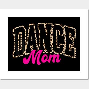 Dance Mom Leopard Dancing Mom Life Girls Women Dancer Posters and Art